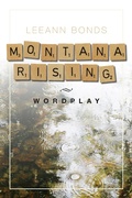 Cover: Montana Rising: Wordplay - Whithersoever Books