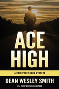 Cover: Ace High: A Cold Poker Gang Mystery - WMG Publishing
