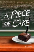 Cover: A Piece of Cake (The Broughton Trilogy, #2) - Mandy Lee