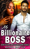 Cover: My Billionaire Boss - BWWM Interracial Alpha Billionaire Romance - BWWM Interracial Romance Club