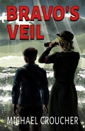 Cover: Bravo's Veil - Michael Croucher