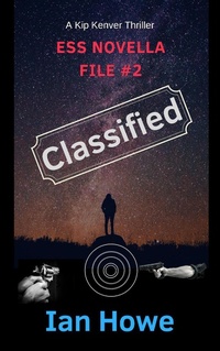 Enlarge image Cover: Classified (ESS Novella File, #2) - Ian Howe