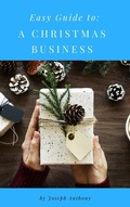 Cover: Easy Guide to: A Christmas Business - Personal Growth
