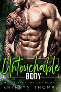 Cover: Untouchable Body (Money Shot Trilogy, #1) - Money Shot Trilogy