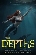 Cover: The Depths (The Siren Sisters, #1) - Nicholas Jordan