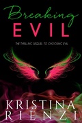 Cover: Breaking Evil (Ensouled Series, #2) - Kristina Rienzi