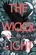 Cover: The Wickerlight - Bloomsbury YA