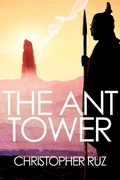 Cover: The Ant Tower - Christopher Ruz