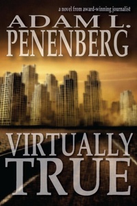 Enlarge image Cover: Virtually True - Wayzgoose Press