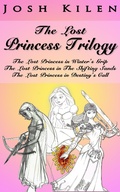 Cover: The Lost Princess Trilogy (Books 1-3) - The Lost Princess Saga