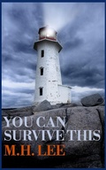 Cover: You Can Survive This - M.H. Lee
