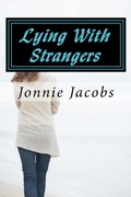 Cover: Lying With Strangers - jonnie jacobs