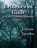 Cover: Evidence of Guilt (Kali O'Brien legal suspense, #2) - jonnie jacobs