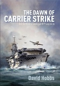Cover: The Dawn of Carrier Strike - Seaforth Publishing