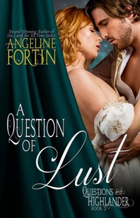 Enlarge image Cover: A Question of Lust (Questions for a Highlander, #3) - My Personal Bubble LLC