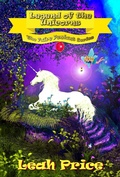 Cover: Legend of the Unicorns (The Faire Pendant Series, #3) - Talebearers Publishing