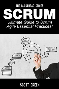 Enlarge image Cover: Scrum - Ultimate Guide to Scrum Agile Essential Practices! (The Blokehead Success Series) - Yap kee chong