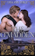 Cover: The O'Madden: A Novella (The Celtic Legends Series, #0) - Bay Street Press LLC