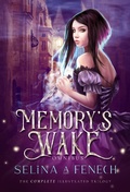 Cover: Memory's Wake Omnibus: The Complete Illustrated YA Fantasy Series (Memory's Wake Trilogy) - Memory's Wake Trilogy