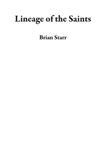 Enlarge image Cover: Lineage of the Saints - Brian Starr