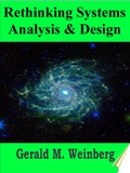 Cover: Rethinking Systems Analysis & Design (General Systems, #4) - Gerald M. Weinberg