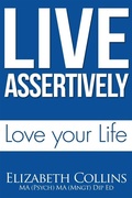 Cover: Live Assertively Love Your Life - Spangaloo Publishing