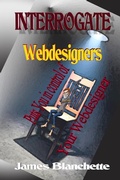 Cover: Interrogate Webdesigners - Spangaloo Publishing
