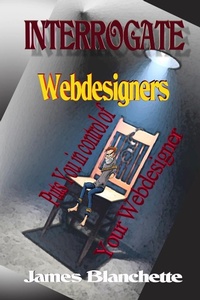 Enlarge image Cover: Interrogate Webdesigners - Spangaloo Publishing