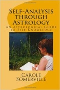 Cover: Self-Analysis through Astrology - An Astrological Guide to Self-Knowledge - Carole Somerville