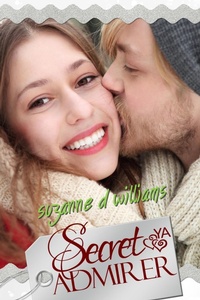 Enlarge image Cover: Secret Admirer - Suzanne D. Williams