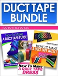 Cover: Duct Tape Bundle (Duct Tape Projects, #4) - Sarah Richards