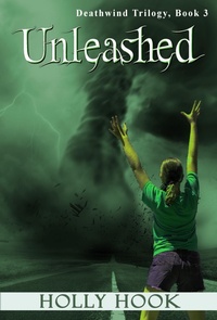 Enlarge image Cover: Unleashed (Deathwind Trilogy, #3) - Holly Hook