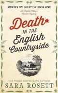 Cover: Death in the English Countryside (Murder on Location, #1) - Sara Rosett