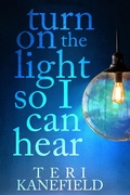 Cover: Turn On The Light So I Can Hear - Armon Books