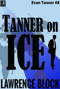 Cover: Tanner On Ice (Adventures of Evan Tanner, #8) - Adventures of Evan Tanner