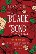 Cover: Bladesong (The Troubadours Quartet, #2) - The 13th Sign