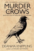 Cover: A Murder of Crows: Seventeen Tales of Monster & The Macabre - Wonderland Press