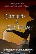 Cover: Diamonds & Quicksilver (The Quicksilver Adventures, #1) - The Quicksilver Adventures