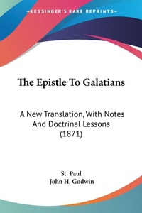 Bild: The Epistle To Galatians - Kessinger Publishing Co