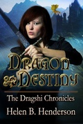 Cover: Dragon Destiny (Dragshi Chronicles, #1) - Helen B. Henderson