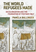 Bild: The World Refugees Made - Cornell University Press