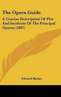 Enlarge image Cover: The Opera Guide - Kessinger Publishing