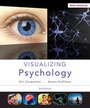Cover: Visualizing Psychology - Wiley