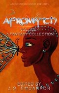 Cover: AfroMyth: A Fantasy Collection - Afrocentric Books
