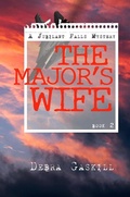 Cover: The Major's Wife (Jubilant Falls Series, #2) - Debra Gaskill