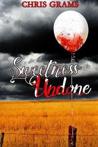 Enlarge image Cover: Sweetness Undone - Chris Grams