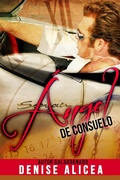 Cover: Angel de Consuelo - Denise Alicea
