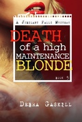 Cover: Death of A High Maintenance Blonde (Jubilant Falls Series, #5) - Debra Gaskill