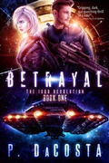 Cover: Girl From Above 1: Betrayal (The 1000 Revolution, #1) - Pippa DaCosta