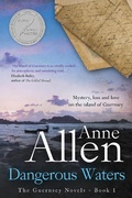 Cover: Dangerous Waters - The Guernsey Novels Book 1 - The Guernsey Novels